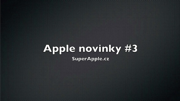 Apple novinky #3 | Blikající iMacy, Magic trackpad, Riskantní investice, Super iPhone